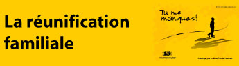 Campagne sur la réunification familiale