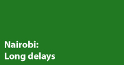 Nairobi: long delays