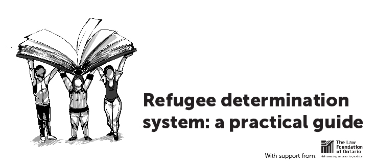 Refugee Determination System: A Practical Guide | Canadian Council For ...